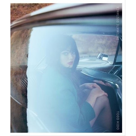 Todd Hido - Intimate Distance (Textuel, 2016)