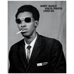 Sory Sanlé - Volta Photo 1965-1985 (Reel Art Press / Morton Hill, 2017)