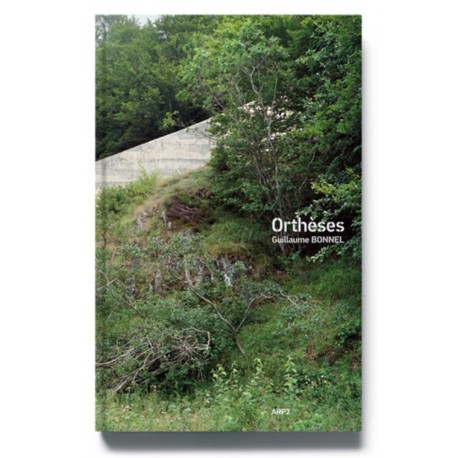 Orthèses - photobook signed by Guillaume Bonnel