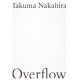Takuma Nakahira - Overflow (Case, 2018)