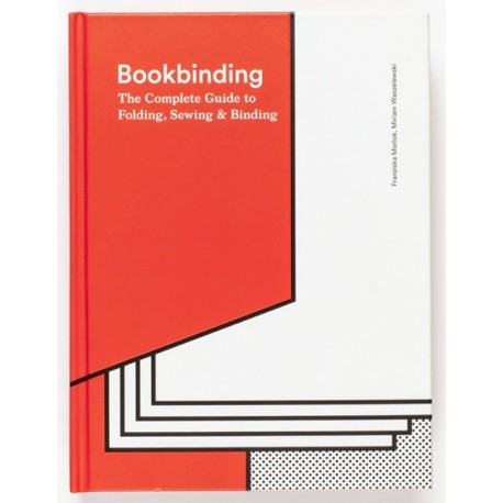  Morlok & Waszelewski - Bookbinding Complete Guide (Laurence King, 2018)