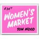 Tom Wood - Women's Market (Stanley / Barker, 2018)