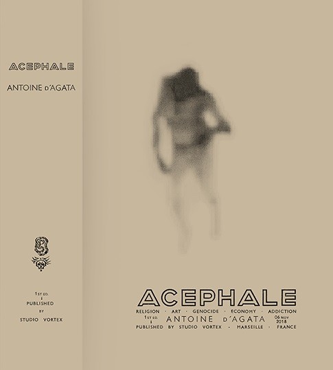 Acéphale by Antoine d'Agata with Studio Vortex