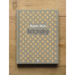 Munem Wasif - Belonging (Editions Clémentine de la Ferronière, 2013)