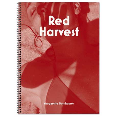 Marguerite Bornhauser - Red Harvest (Poursuite, 2019)