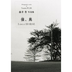 Yutaka Fujii - I am a Horse (Livre TOFOUN, 2013)