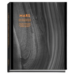 Mars - Une exploration photographique (Xavier Barral, 2013)