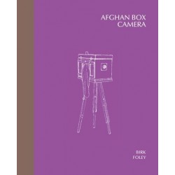 Lukas Birk & Sean Foley - Afghan Box Camera (dewi lewis publishing, 2013)