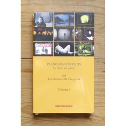 Planches-Contacts - Le choix des photos (André Frère Editions, 2013)