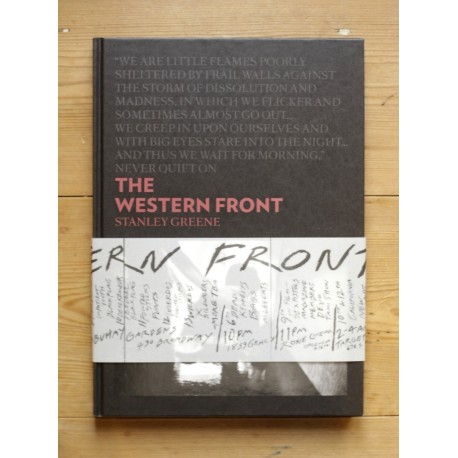 Stanley Greene - The Western Front (André Frère Editions, 2013)