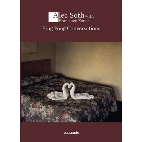 Alec Soth & Francesco Zanot - Ping Pong Conversations (Contrasto, 2013)