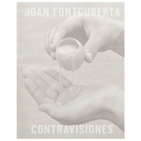 Joan Fontcuberta - Contravisiones (Ediciones Anómalas, 2021)