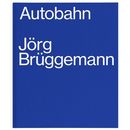 Jörg Brüggemann - Autobahn (Hartmann, 2020)