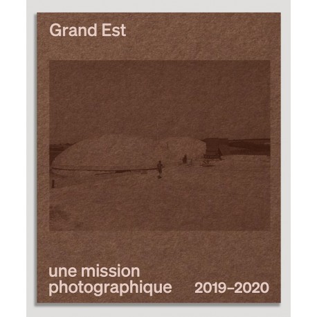 Grand Est, une mission photographique (Poursuite, 2021)