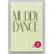 Erik Kessels - Muddy Dance (RVB Books, 2021)
