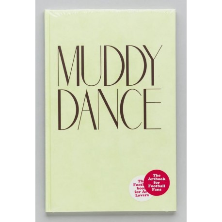 Erik Kessels - Muddy Dance (RVB Books, 2021)