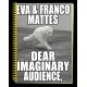 Eva & Franco Mattes - Dear Imaginary Audience (Spector Books, 2021)