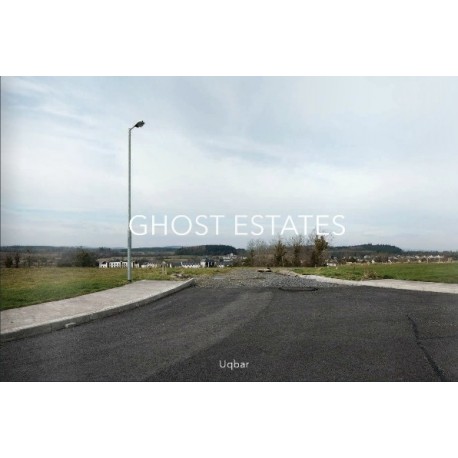 Valérie Anex - Ghost Estates (Les Editions d'Uqbar, 2013)