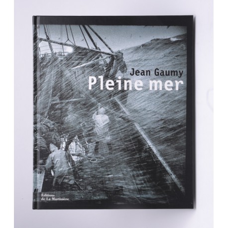 Jean Gaumy - Pleine mer (Editions de La Martinière, 2001)