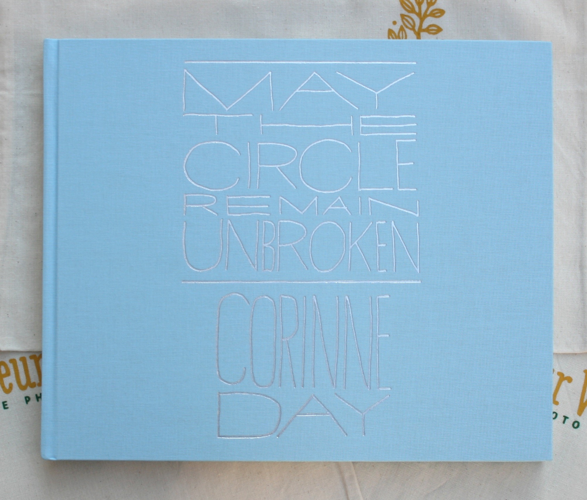 May the Circle Remain Unbroken by Corinne Day, at Morel Books
