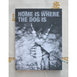 Erik van der Weijde - Home Is Where the Dog Is (4478ZINE, 2014)