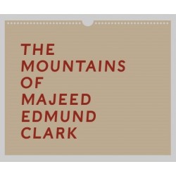 Edmund Clark - Mountains of Majeed (Here Press, 2014)