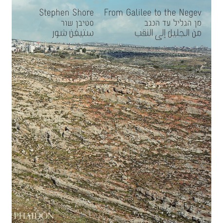 Stephen Shore - From Galilee to the Negev (Phaidon, 2014)