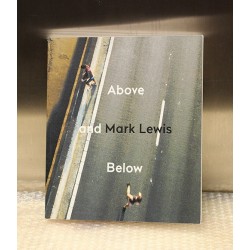 Mark Lewis - Above and Below (Le BAL, 2015)