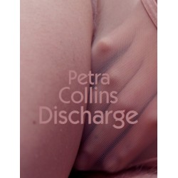 Petra Collins - Discharge (Capricious, 2014)
