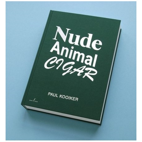 Paul Kooiker - Nude Animal Cigar (Art Paper Editions, 2014)