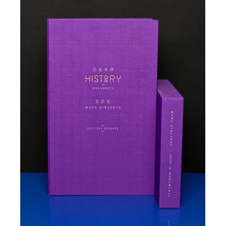 Wang Qingsong - History of Monuments (Editions Bessard, 2012)