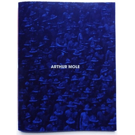 Arthur Mole - Living Photographs (RVB Books, 2015)