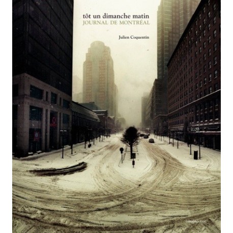Julien Coquentin - Tôt un dimanche matin, journal de Montréal (lamaindonne, 2013)