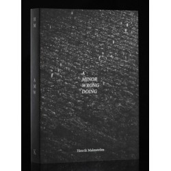 Henrik Malmström - A Minor Wrongdoing (Kominek Books, 2015)