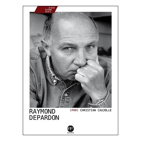 Raymond Depardon (par) Christian Caujolle (André Frère Editions, 2014)