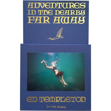Ed Templeton - Aventures in the Nearby Far Away (Editions Bessard, 2015)