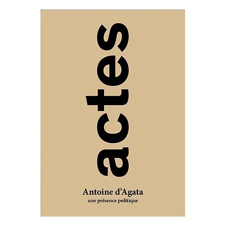 Antoine d'Agata - Actes (André Frère Editions, 2014)