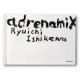 Ryuichi Ishikawa - Adrenamix (Akaaka, 2015)