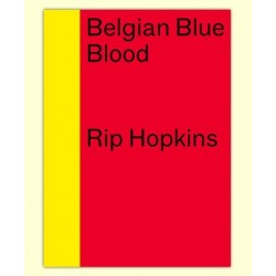 Rip Hopkins - Belgian Blue Blood (Filigranes, 2015)