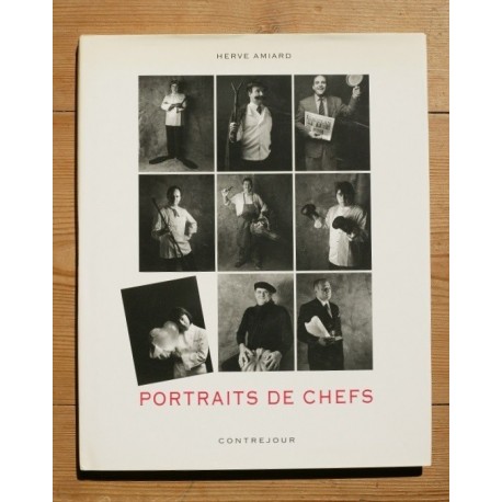 Hervé Amiard - Portraits de chefs (Contrejour, 1991)