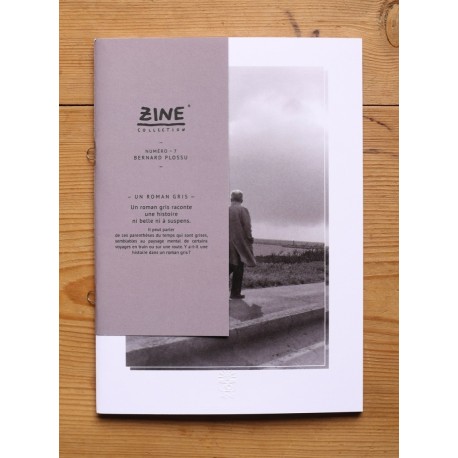 Zine N°7 - Un Roman Gris (*tirage signé*)