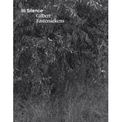Gilbert Fastenaekens - In Silence (CFC-Éditions, 2015)