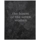 Casa das Sete Senhoras (*signé*)