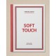 Brad Feuerhelm - Soft Touch (CHACO, 2016)