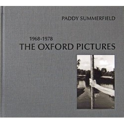 Paddy Summerfield - The Oxford Pictures 1968-1978 (Dewi Lewis, 2016)