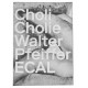 Walter Pfeiffer - Choli Cholie (RVB Books, 2016)