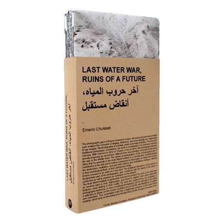 Émeric Lhuisset - Last Water War, Ruins of a Future (André Frère Editions, 2016)