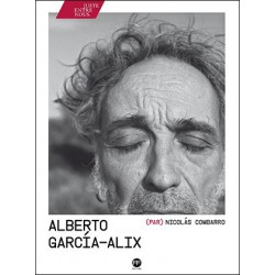 Alberto García-Alix (par) Nicolás Combarro (André Frère, 2016)