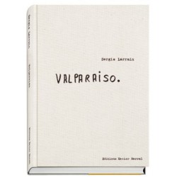 Sergio Larrain - Valparaiso (Editions Xavier Barral, 2016)
